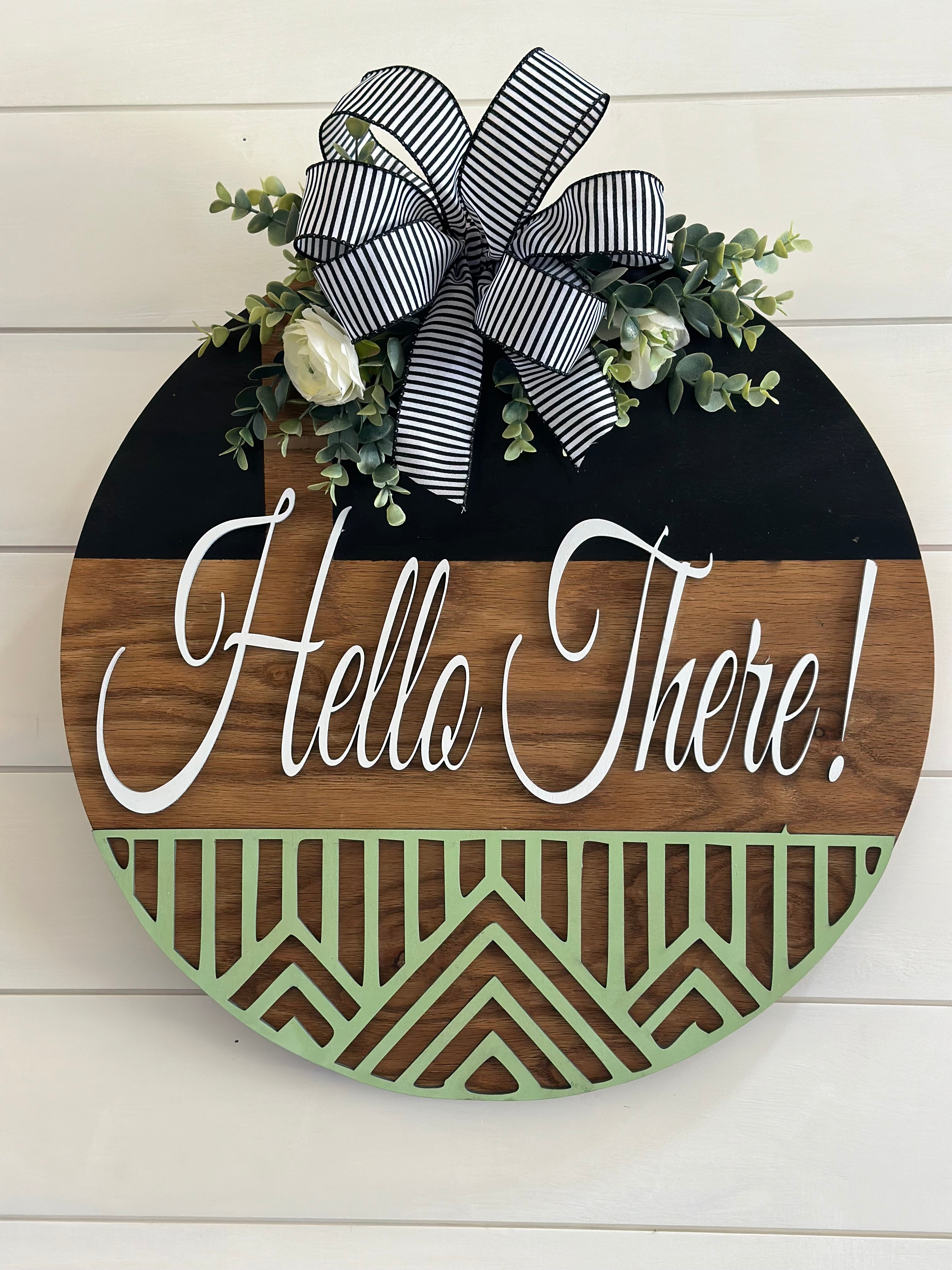 Hello There Door Sign – WhipItUp Engraving Studio